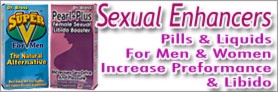 Sexual Enhancers For Men & Women. Increase performance and libido.